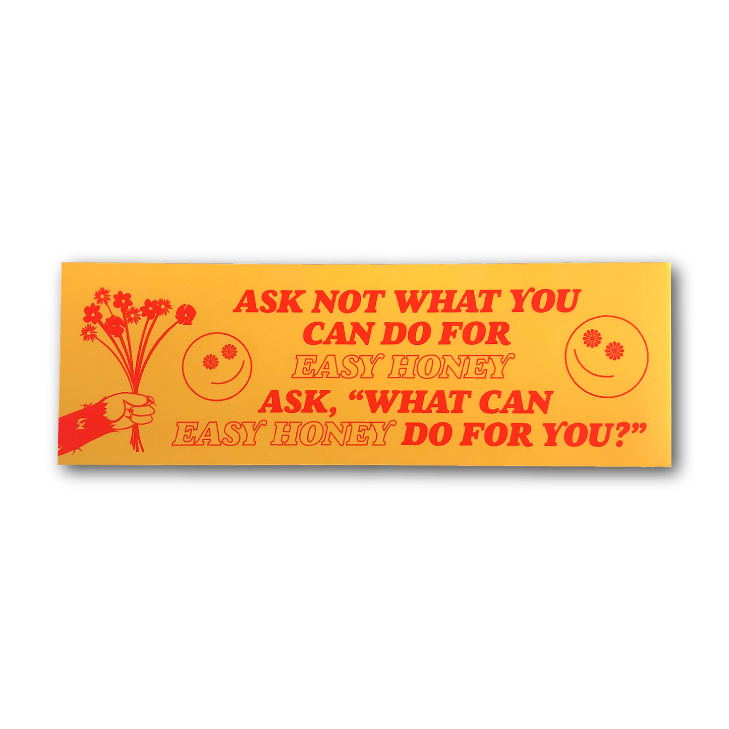 Ask Not Bumper Sticker
